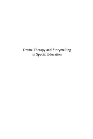 Imagen de portada: Drama Therapy and Storymaking in Special Education 9781843102915