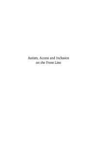 صورة الغلاف: Autism, Access and Inclusion on the Front Line 9781843103936