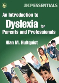 表紙画像: An Introduction to Dyslexia for Parents and Professionals 9781843108337