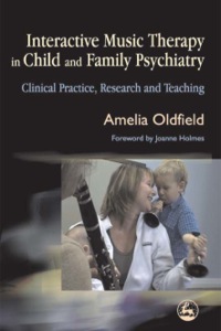 Imagen de portada: Interactive Music Therapy in Child and Family Psychiatry 9781843104445