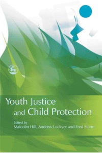 Imagen de portada: Youth Justice and Child Protection 9781843102793