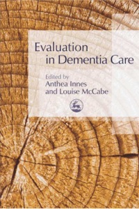 Cover image: Evaluation in Dementia Care 9781843104292