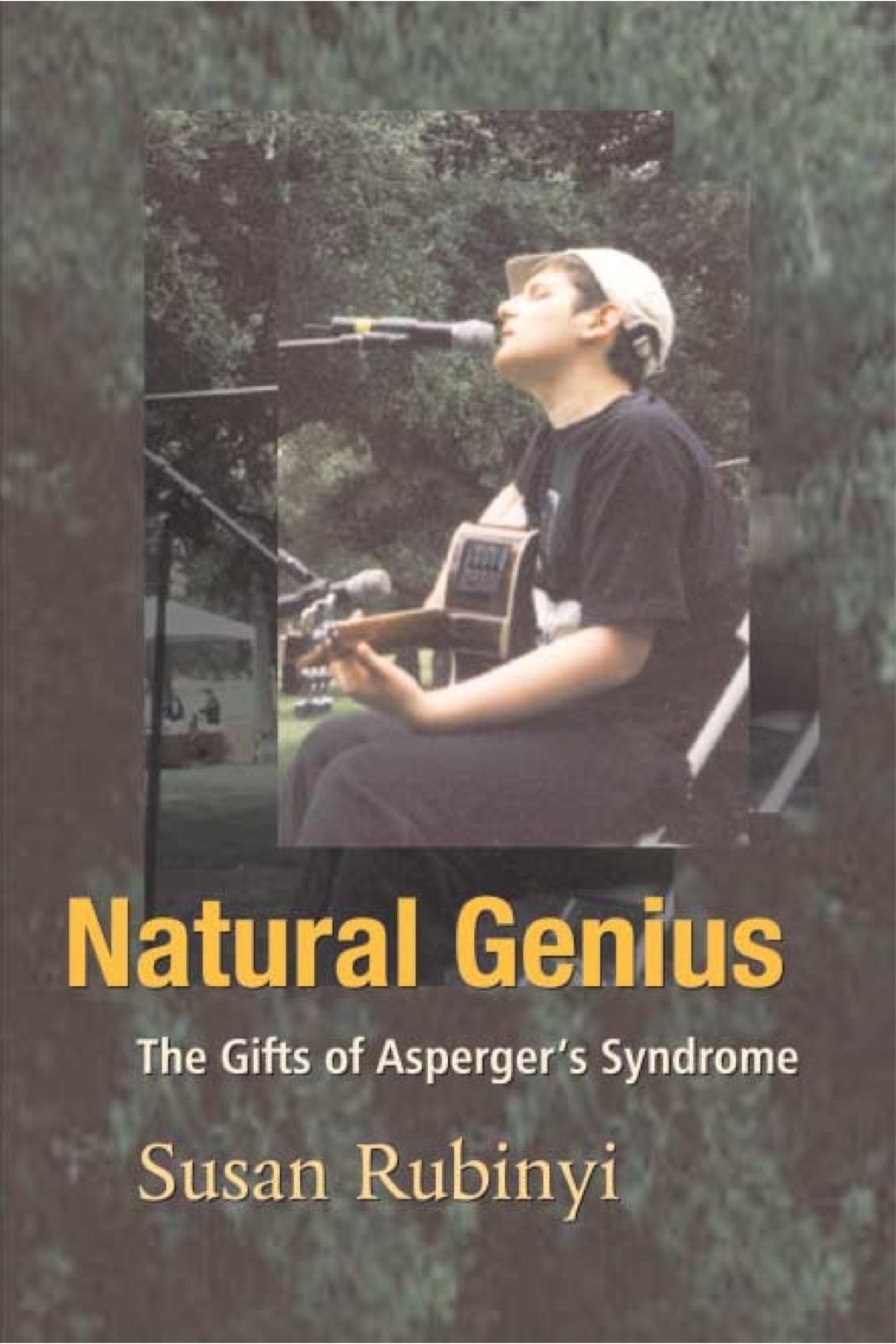 Natural Genius The Gifts of Asperger’s Syndrome