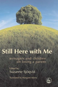 Cover image: Still Here with Me 9781843105015