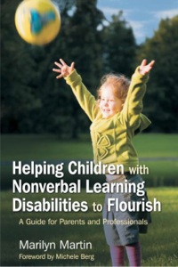 Cover image: Helping Children with Nonverbal Learning Disabilities to Flourish 9781843108580