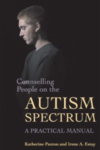 Cover image: Counselling People on the Autism Spectrum 9781849854733