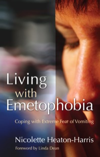 Cover image: Living with Emetophobia 9781843105367
