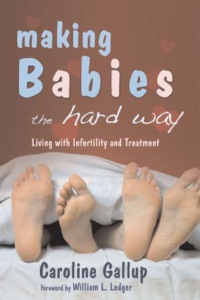 صورة الغلاف: Making Babies the Hard Way 9781843104636