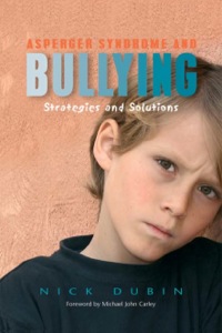 Cover image: Asperger Syndrome and Bullying 9781843108467