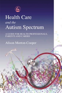 Imagen de portada: Health Care and the Autism Spectrum 9781853029639