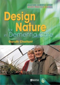 Cover image: Design for Nature in Dementia Care 9781843105718