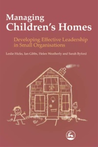 Imagen de portada: Managing Children's Homes 9781843105428