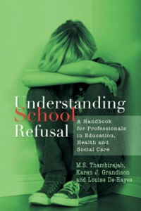 Imagen de portada: Understanding School Refusal 9781843105671