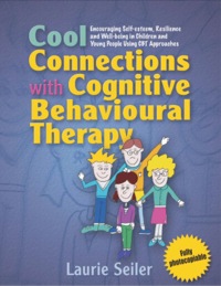 Cover image: Cool Connections with Cognitive Behavioural Therapy 9781843106180
