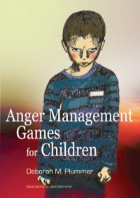 صورة الغلاف: Anger Management Games for Children 9781843106289