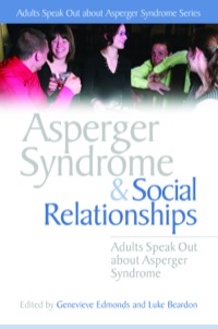 Cover image: Asperger Syndrome and Social Relationships 9781843106470