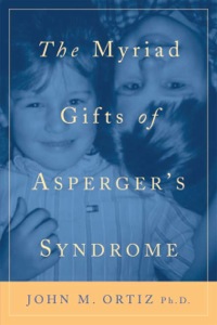 Cover image: The Myriad Gifts of Asperger's Syndrome 9781843108832