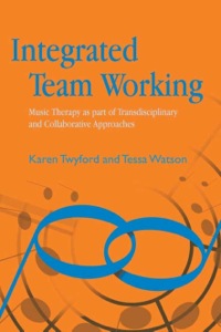 Cover image: Integrated Team Working 9781843105572