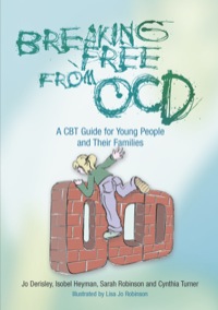 Cover image: Breaking Free from OCD 9781843105749