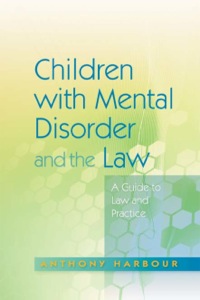 Imagen de portada: Children with Mental Disorder and the Law 9781843105763