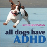 Omslagafbeelding: All Dogs Have ADHD 9781843106517