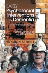 Cover image: Early Psychosocial Interventions in Dementia 9781843106838