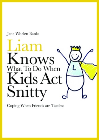 Omslagafbeelding: Liam Knows What To Do When Kids Act Snitty 9781843109020