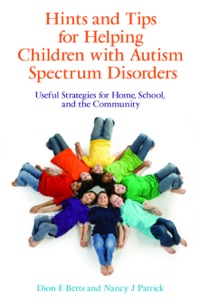 صورة الغلاف: Hints and Tips for Helping Children with Autism Spectrum Disorders 9781843108962