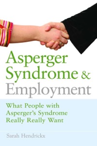 صورة الغلاف: Asperger Syndrome and Employment 9781843106777