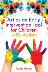 表紙画像: Art as an Early Intervention Tool for Children with Autism 9781849058070