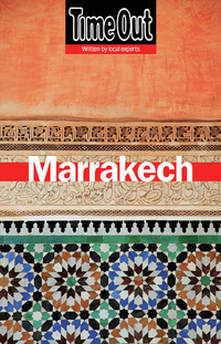 Cover image: Time Out Marrakech 9781846703263