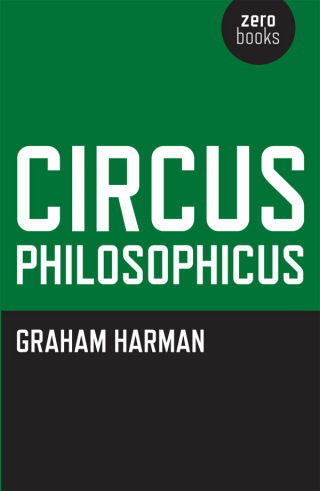 Cover image: Circus Philosophicus 9781846944000