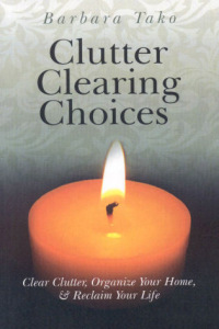 Omslagafbeelding: Clutter Clearing Choices 9781846942624