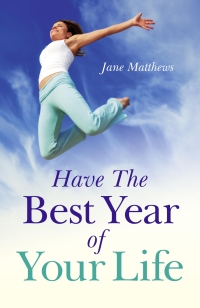 صورة الغلاف: Have The Best Year of Your Life 9781846943744