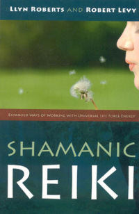 Omslagafbeelding: Shamanic Reiki: Expanded Ways Of Working 9781846940378