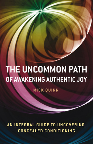Imagen de portada: Uncommon Path: Awakening Authentic Joy 9781846942082