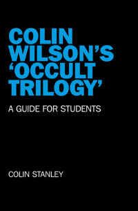 Titelbild: Colin Wilson's 'Occult Trilogy' 9781846947063