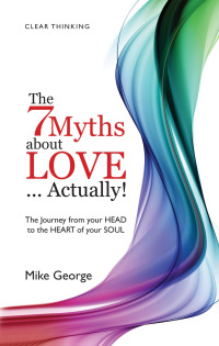 Omslagafbeelding: 7 Myths About Love Actually: The Journey 9781846942884