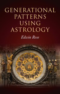 Cover image: Generational Patterns Using Astrology 9781846944468