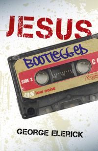 Immagine di copertina: Jesus Bootlegged 9781846945106