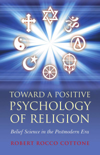 表紙画像: Toward a Positive Psychology of Religion 9781846944291