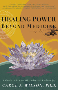 Imagen de portada: Healing Power Beyond Medicine 9781846943973