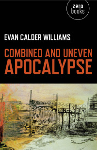 Cover image: Combined and Uneven Apocalypse 9781846944680