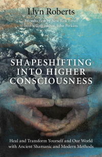 Cover image: Shapeshifting into Higher Consciousness 9781846948435