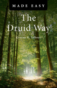 Imagen de portada: The Druid Way Made Easy 9781846945458