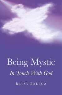 Cover image: Being Mystic 9781846945281