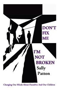 Cover image: Don't Fix Me; I'm Not Broken 9781846944666