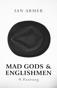 Cover image: Mad Gods and Englishmen 9781846949531