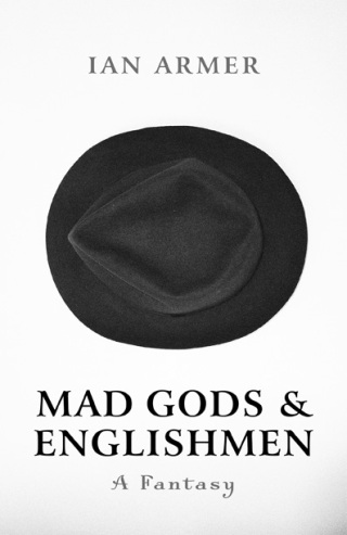 Imagen de portada: Mad Gods and Englishmen 9781846949531