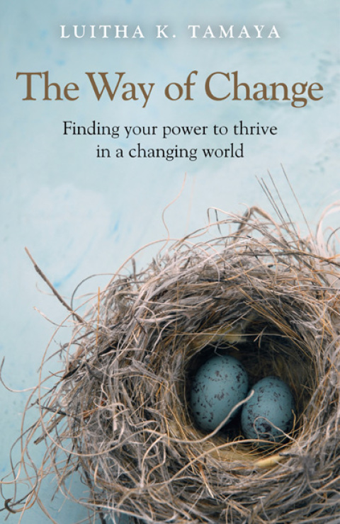 The Way of Change : Finding your Power to Thrive in a Changing World - FULL INSTANT DOWNLOAD | PDF DOCX EPUB